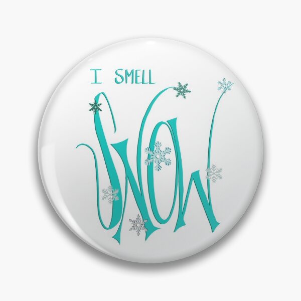 Item preview, I smell snow... designed and sold by Aubonyk.