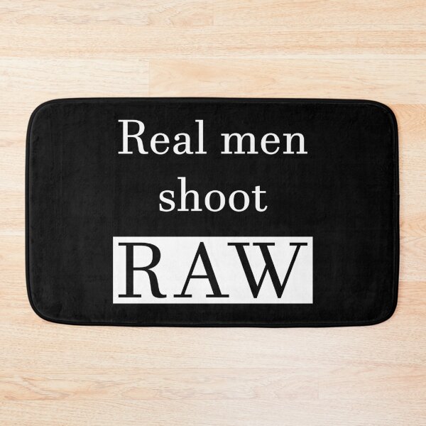 Item preview, Real men shoot RAW designed and sold by svanaerschot.