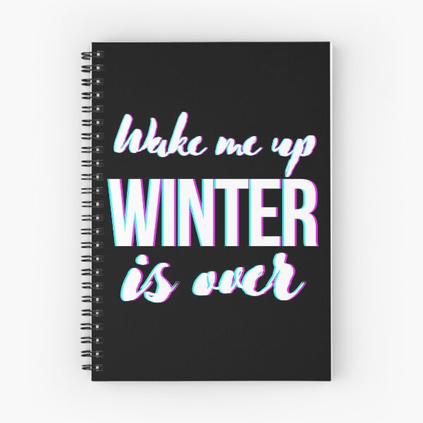 Item preview, wake me up when winter is over designed and sold by OneTimeEngineer.