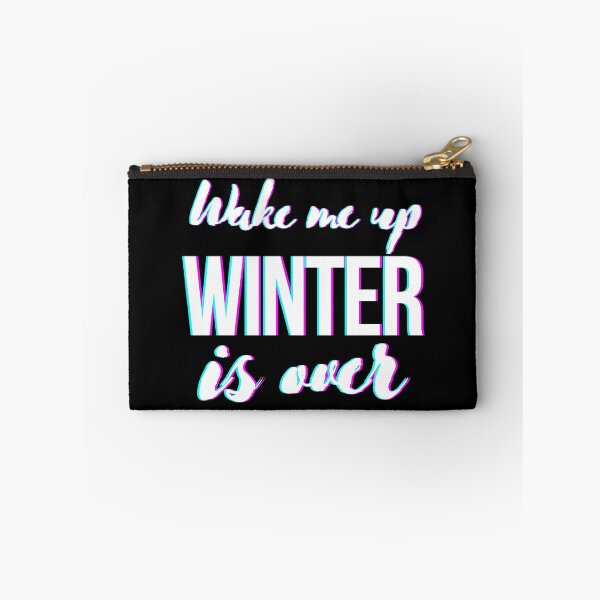 Item preview, wake me up when winter is over designed and sold by OneTimeEngineer.