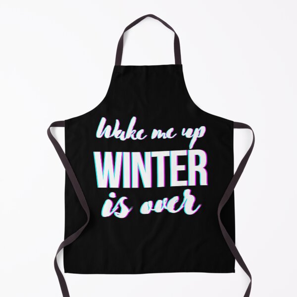 Item preview, wake me up when winter is over designed and sold by OneTimeEngineer.