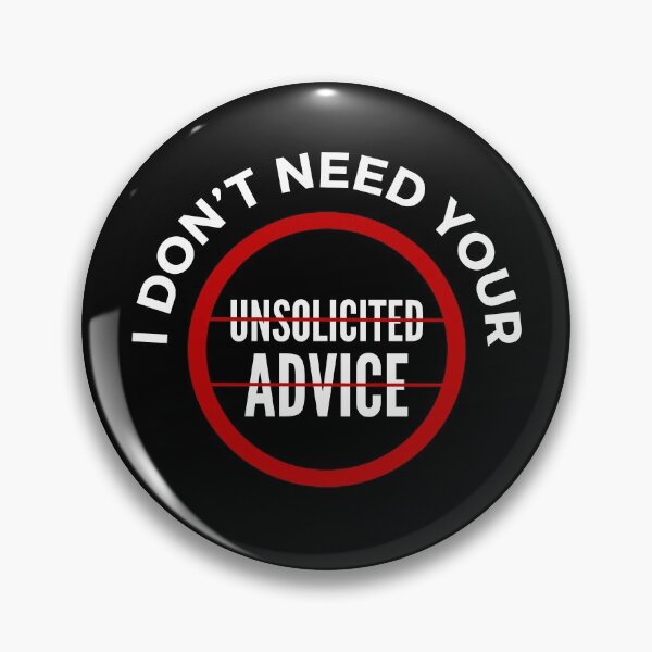 Item preview, I don’t need your unsolicited advice  designed and sold by BCCOLLECTION.