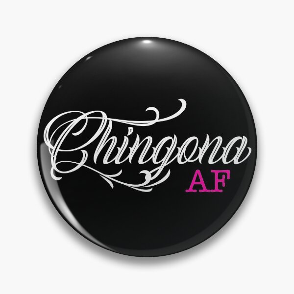 Item preview, Chingona AF designed and sold by LucyGraphics.