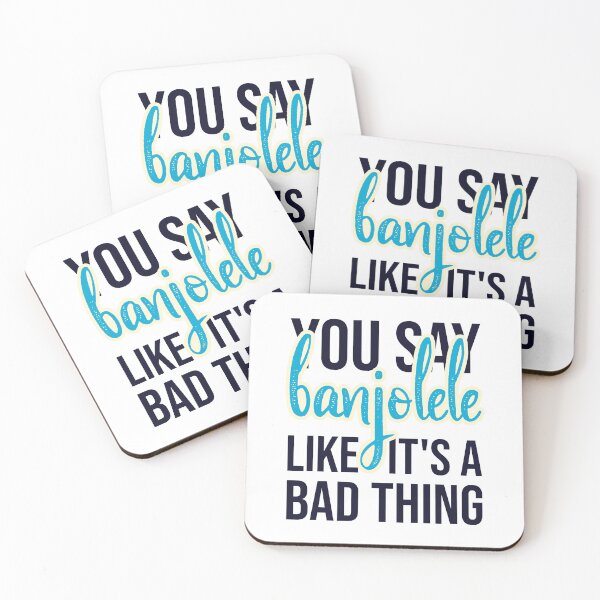 Item preview, You say banjolele like it's a bad thing designed and sold by DeliriousSteve.