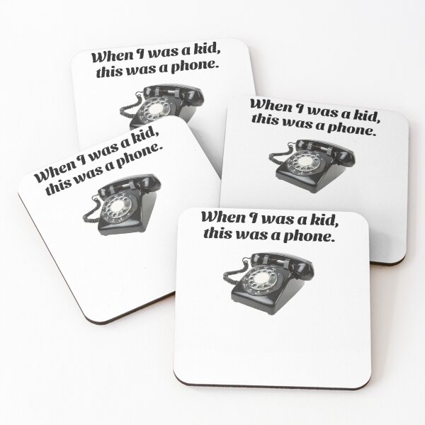 Item preview, When I was a kid, this was a phone, designed and sold by Fit & Fun  Gallery.