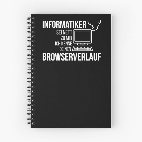 Artikelvorschau, Informatiker Sei Nett Zu Mir Ich Kenne Deinen Browserverlauf entworfen und verkauft von PlatonisDesign.