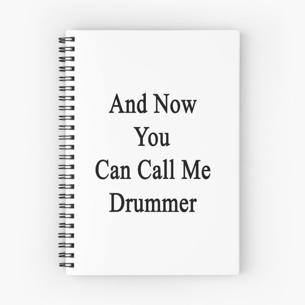Item preview, And Now You Can Call Me Drummer  designed and sold by supernova23.