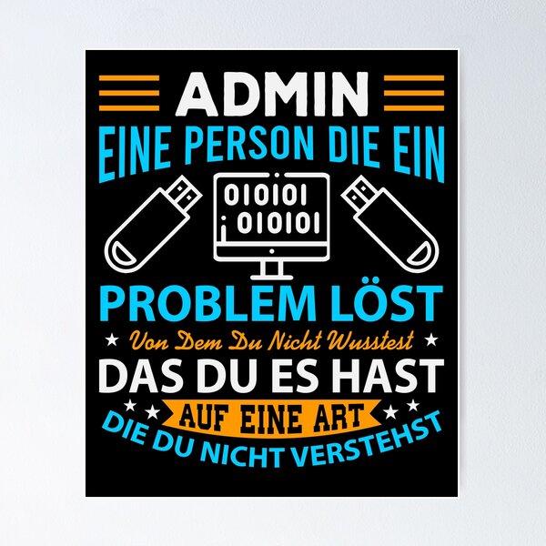 Artikel-Vorschau von Ich Bin Admin Administrator Informatiker Geschenkidee, designt und verkauft von PlatonisDesign.