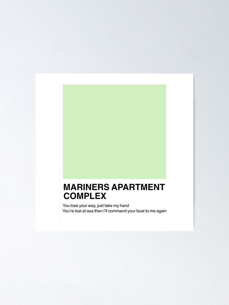 "mariners apartment complex pantone sample" Poster by