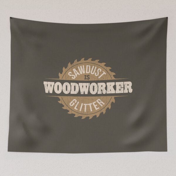 Item preview,  Sawdust Is Woodworker Glitter designed and sold by MindsArtDesign.