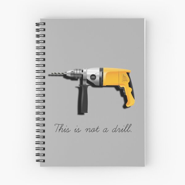 Item preview, This Is Not A Drill designed and sold by DarkMatter2016.