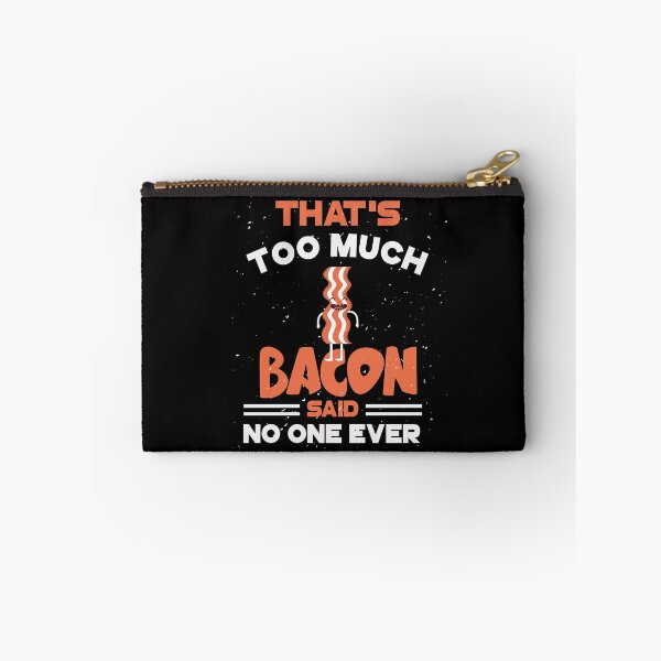Item preview, Bacon bacon ham sayings designed and sold by titanosdesign.