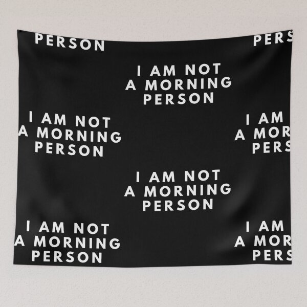 Item preview, I'm Not A Morning Person - I am not a Morning Person designed and sold by RoJor.