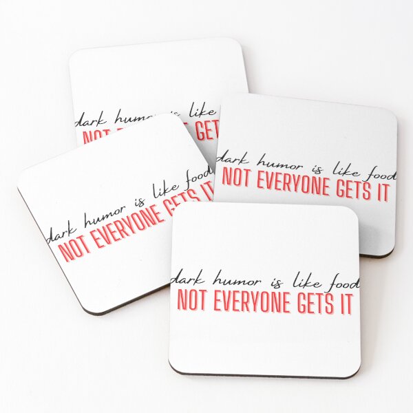 Item preview, Dark Humor Is Like Food Not Everyone Gets It designed and sold by Aldo Daci.