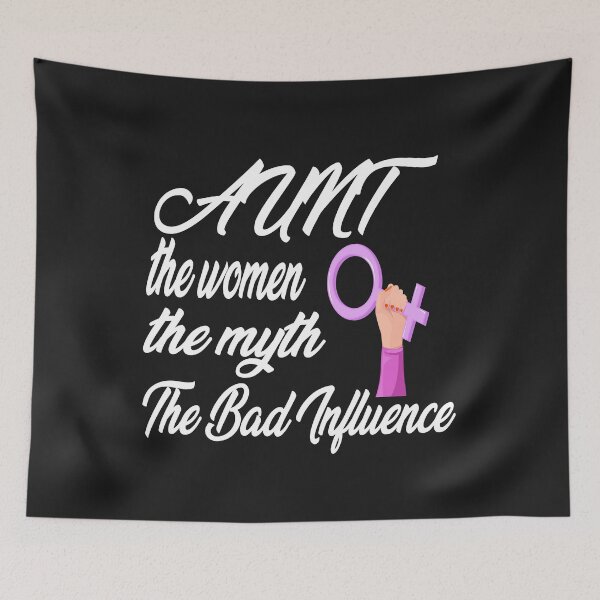 Item preview, Aunt The Women The Myth The Bad Influence designed and sold by amine163.