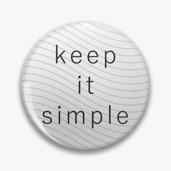 Item preview, Keep It Simple Motto designed and sold by elephandrhino.