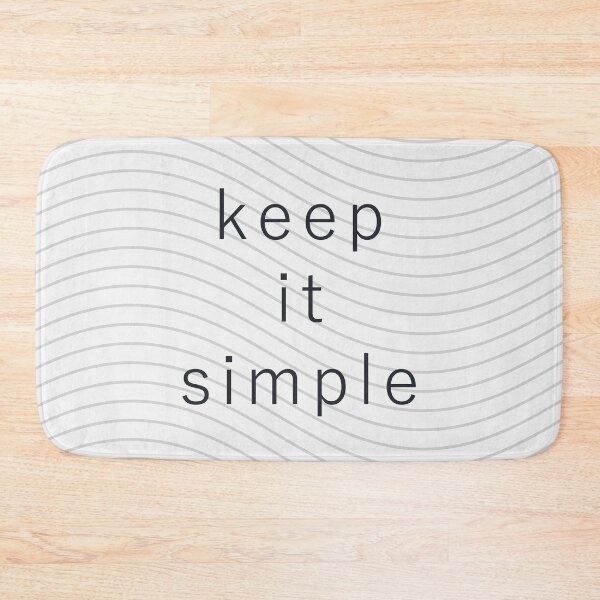 Item preview, Keep It Simple Motto designed and sold by elephandrhino.