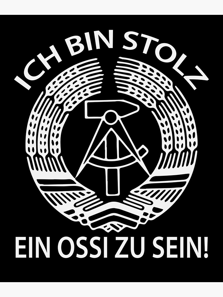 Poster mit Ich bin stolz ein Ossi zu sein Geschenk DDR Ostdeutschland von  PlatonisDesign