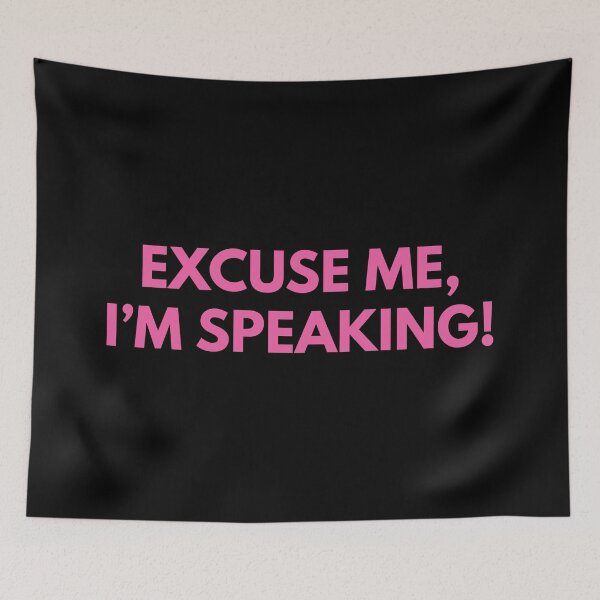 Item preview, Excuse me I'm speaking, Pink designed and sold by foramelie.