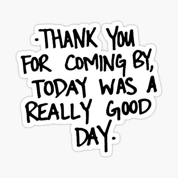 Waterparks Thank you for coming by Sticker
