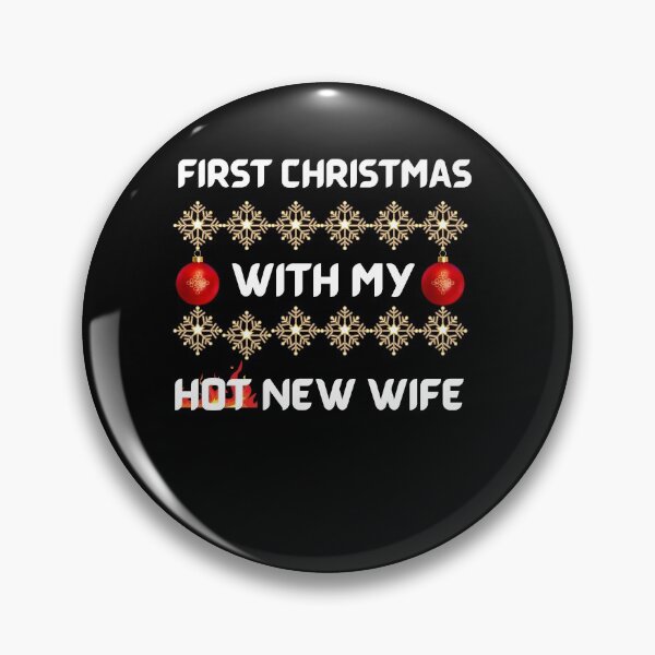 Item preview,  First Christmas with My Hot New Wife designed and sold by Beluved.