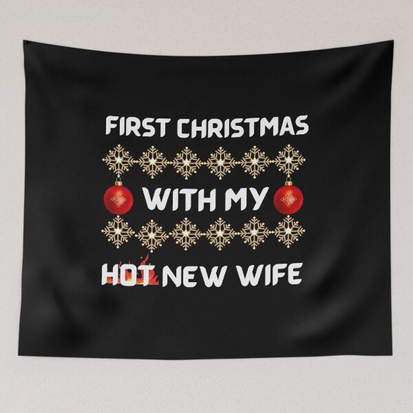 Item preview,  First Christmas with My Hot New Wife designed and sold by Beluved.