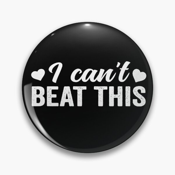 Item preview, I Can't Beat This designed and sold by nouvinamed.