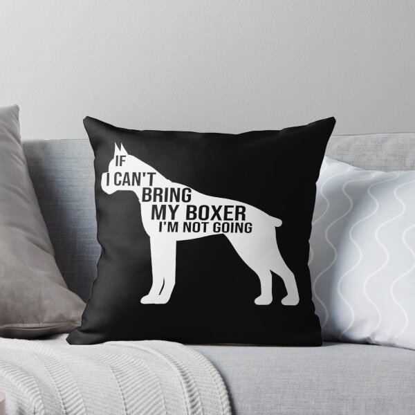 Item preview, funny boxer dog gift if i can t bring my boxer i m not going designed and sold by alaechamlal.