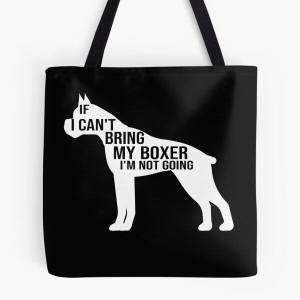 Item preview, funny boxer dog gift if i can t bring my boxer i m not going designed and sold by alaechamlal.