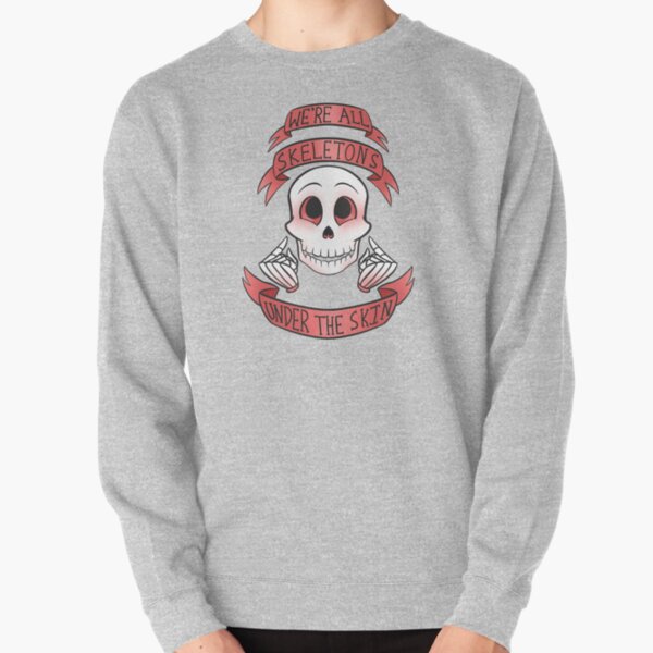 Skeletons Under The Skin Pullover Sweatshirt