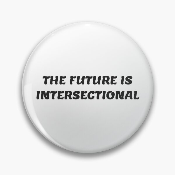 Item preview, The Future is Intersectional Feminism designed and sold by Inspirationmotivation.