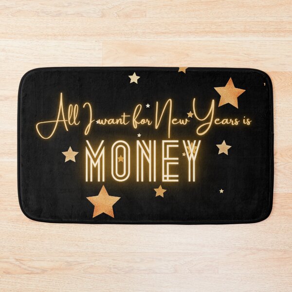 Item preview, All I want for New Years is money designed and sold by justjanetvos.