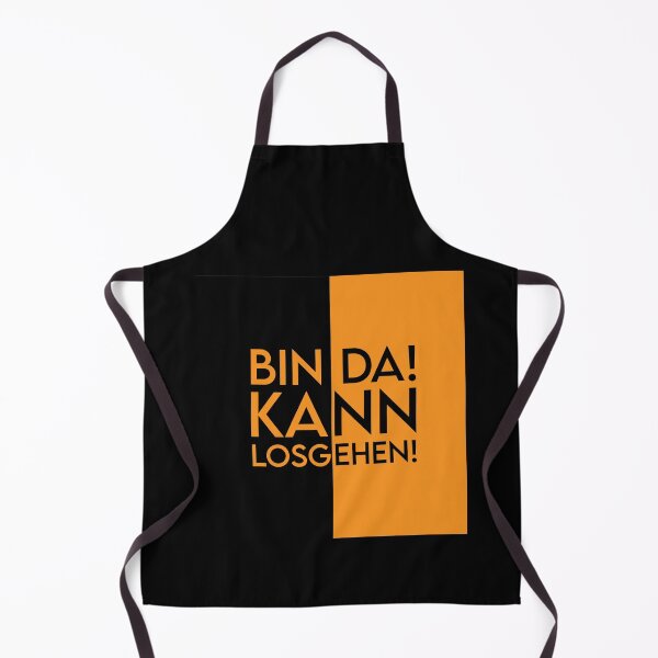 Item preview, Bin Da! Kann Losgehen! designed and sold by MJLdesigns.