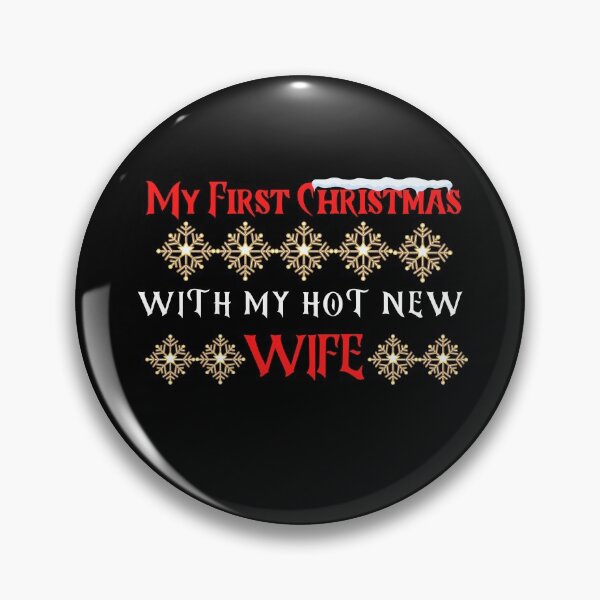 Item preview,  First Christmas with My Hot New Wife designed and sold by Beluved.
