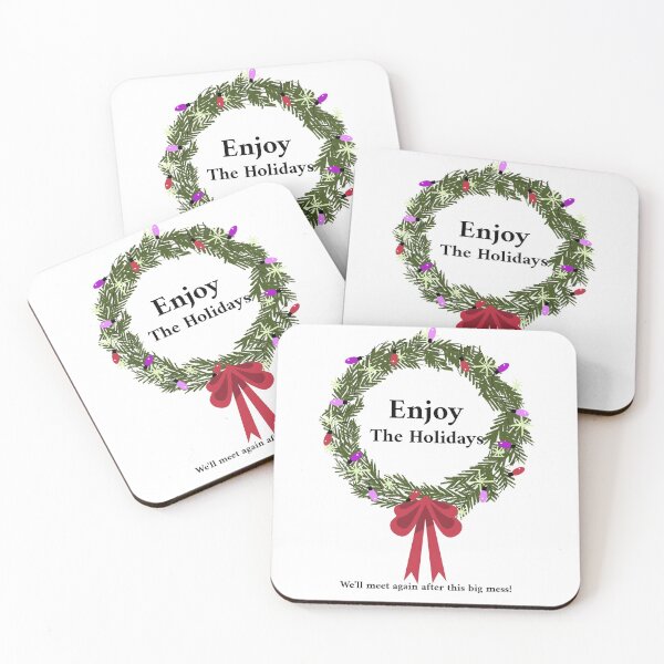 Item preview, Enjoy the Holidays, we"ll meet again after this big mess! designed and sold by LofLi-.