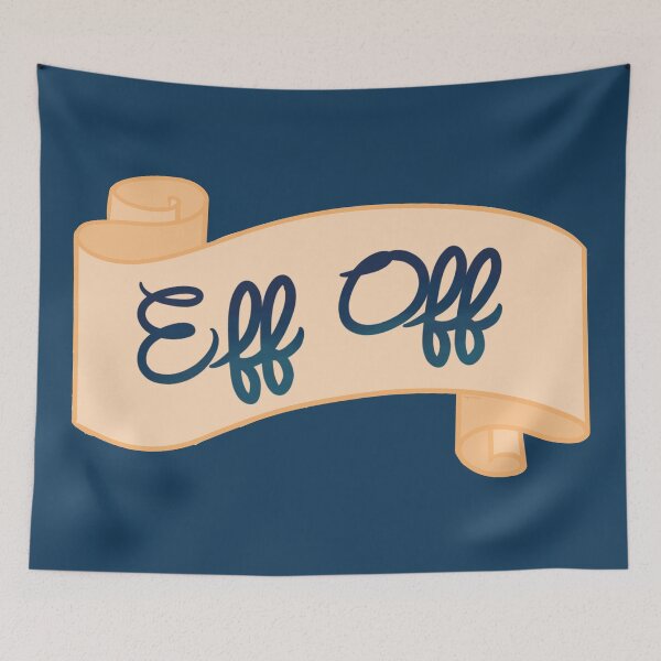 Item preview, Eff Off Banner Design designed and sold by tangerinesplace.