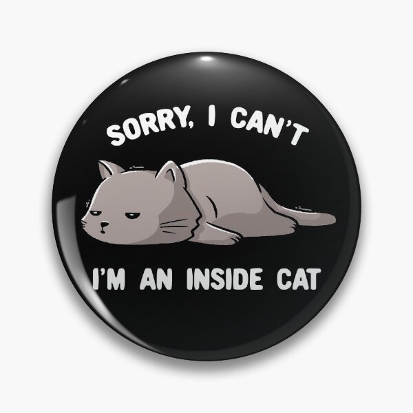 Item preview, Sorry I Can’t, I’m An Inside Cat Funny Cute Lazy Cat Gift designed and sold by EduEly.
