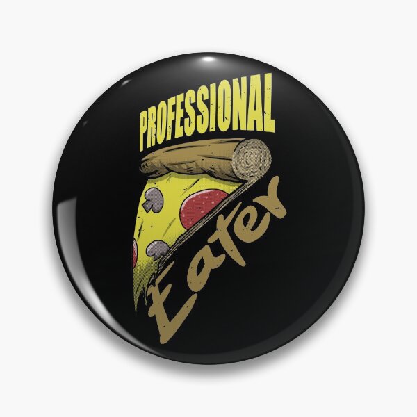 Item preview, Professional Pizza Eater | Design for Food Lover designed and sold by BadTeeShop.