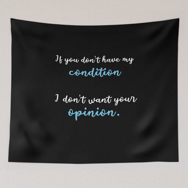 Item preview, I don't want your Opinion - Unsolicited Advices designed and sold by kamilu.
