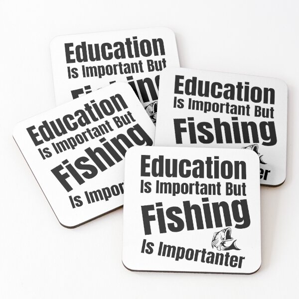 Item preview,  Education Is Important But Fishing Is Importanter designed and sold by Bachirdz.