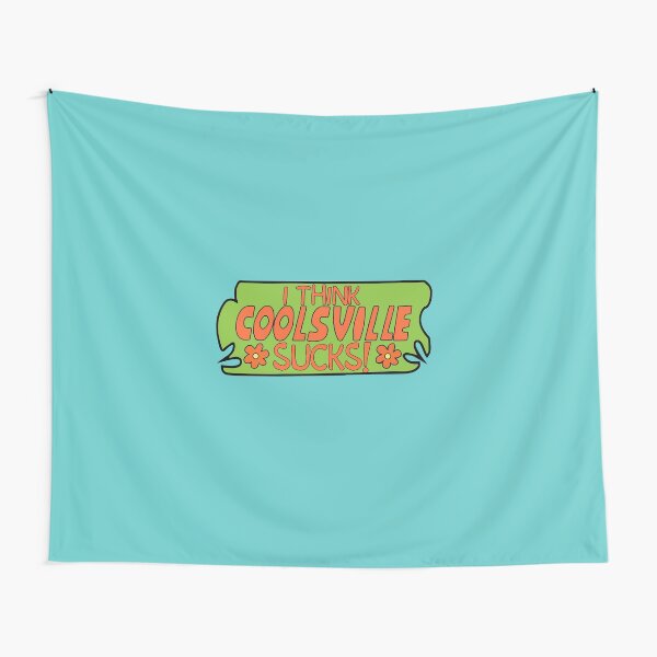 I Think Coolsville Sucks! Tapestry