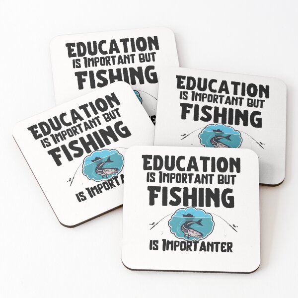 Item preview,   Education Is Important But Fishing Is Importanter designed and sold by Bachirdz.