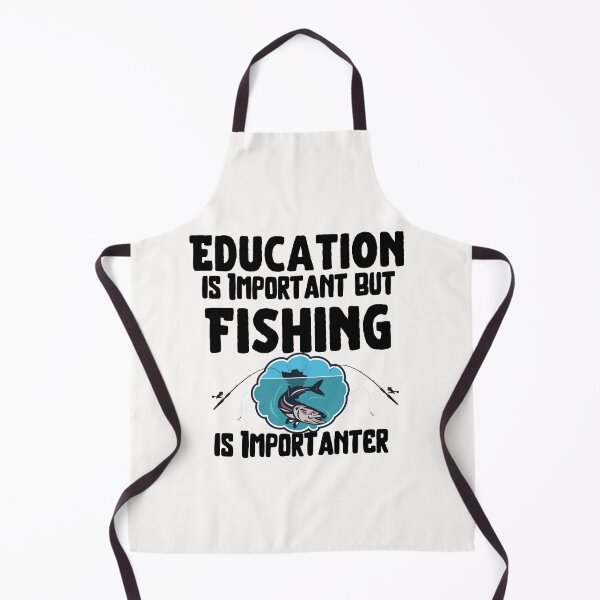 Item preview, Education Is Important But Fishing Is Importanter designed and sold by Bachirdz.