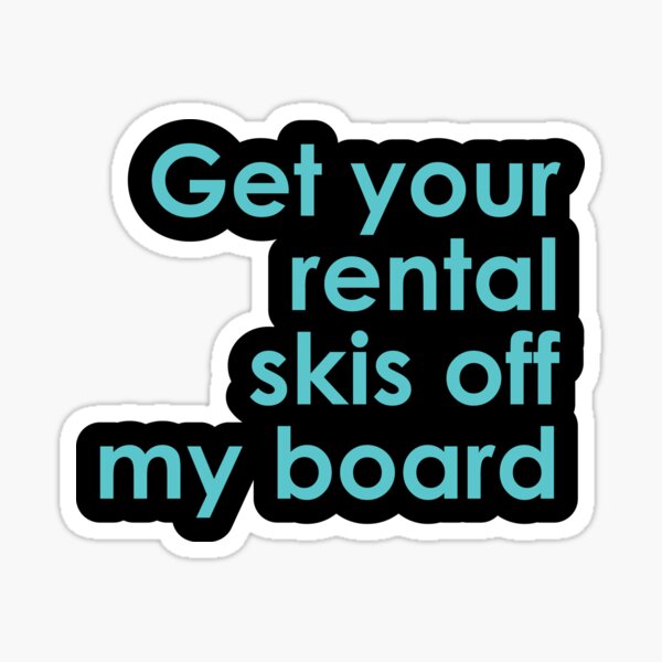 Shred 'Til Dead Snowboarder Sticker for Sale by Robin Pinger