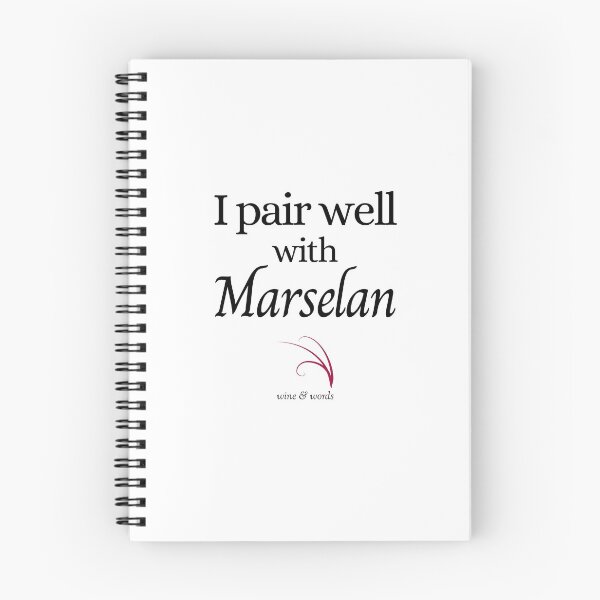 Item preview, Wine quote I pair well with Marselan designed and sold by wineandwords.