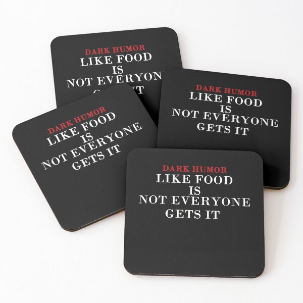 Item preview, Dark Humor is Like Food Not Everyone Gets designed and sold by AchrafOc.