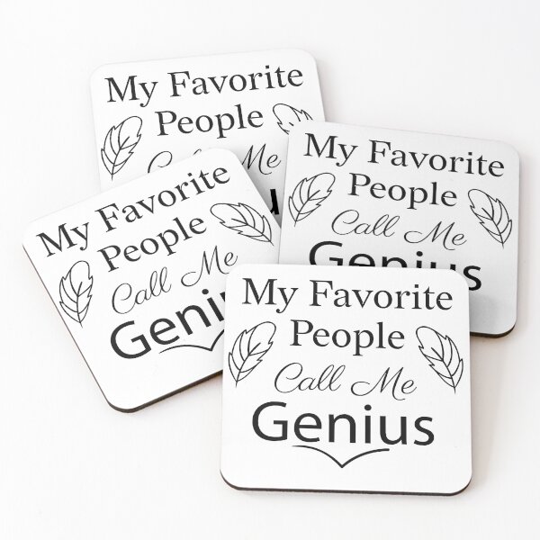 Item preview,   My Favorite People Call me Genius designed and sold by LEByasser.
