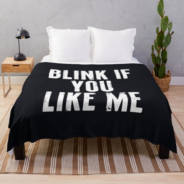 Item preview, Blink If You Like Me Funny Meme #4 designed and sold by SalahBlt.