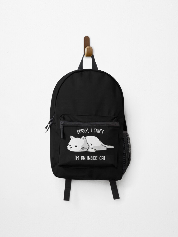 Backpack, Sorry I Can’t, I’m An Inside Cat Funny Cute Lazy Cat Gift designed and sold by EduEly