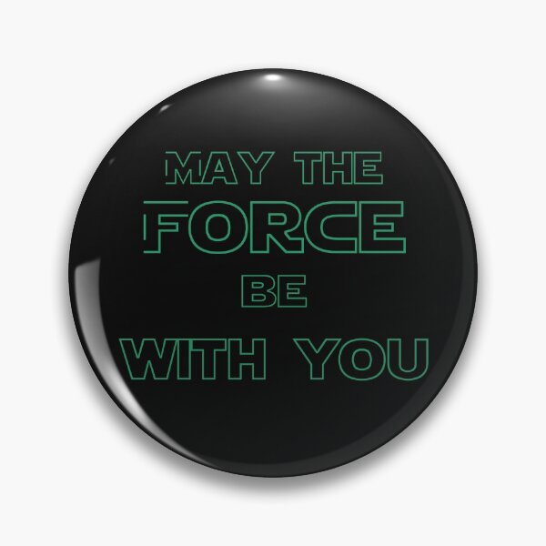 Item preview, May the force be with you designed and sold by keisthard.